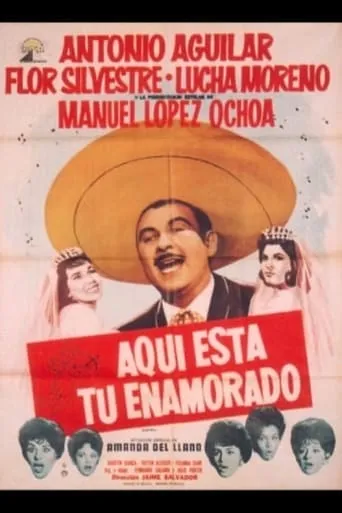 Aquí está tu enamorado movie poster - Rated 6/10