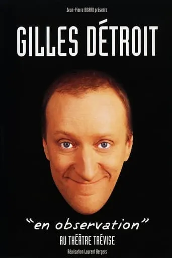 Gilles Détroit : En observation movie poster - Entertainment content