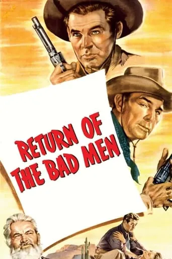 Return of the Bad Men movie poster - Rated 6.3/10