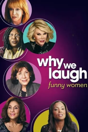 Why We Laugh: Funny Women movie poster - Rated 7.2/10