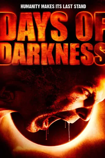 Days of Darkness movie poster - Rated 4.7/10