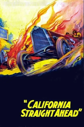 California Straight Ahead movie poster - Rated 7/10