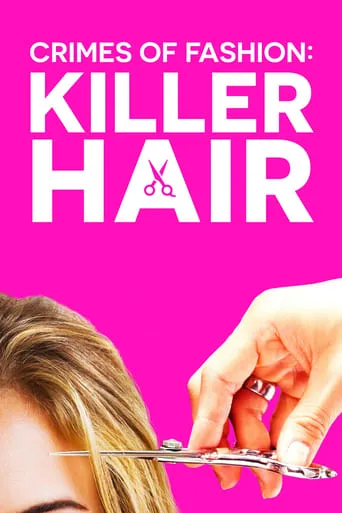 Killer Hair movie poster - Rated 7.8/10