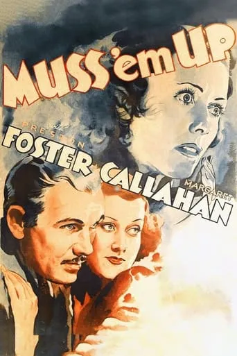 Muss 'em Up movie poster - Rated 5.5/10