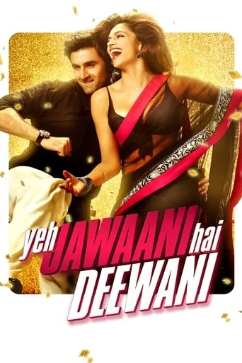 Yeh Jawaani Hai Deewani movie poster - Rated 7.3/10