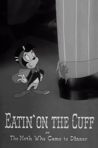 Eatin' on the Cuff or The Moth Who Came to Dinner movie poster - Rated 6.3/10