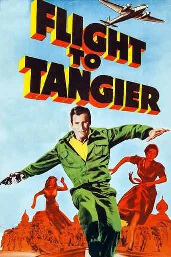 Flight to Tangier movie poster - Rated 6.1/10