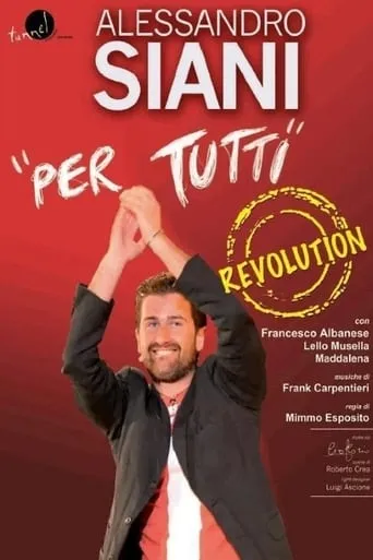 Alessandro Siani - Per tutti movie poster - Rated 7.2/10