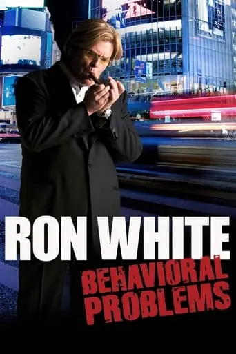 Ron White: Behavioral Problems movie poster - Rated 6.2/10