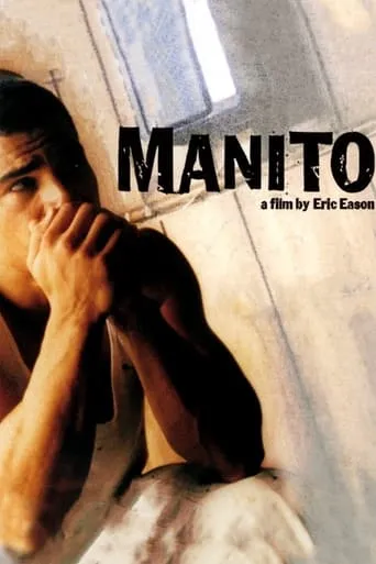Manito movie poster - Rated 5.8/10