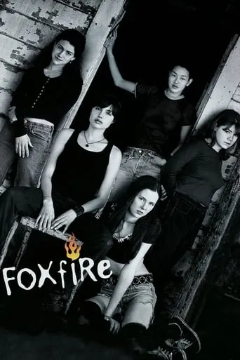 Foxfire movie poster - Rated 6.036/10