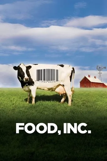 Food, Inc. movie poster - Rated 7.3/10