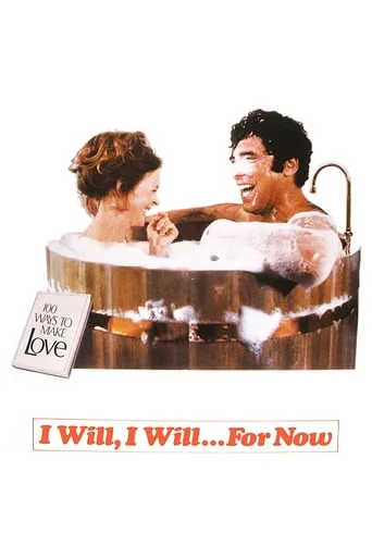 I Will, I Will...For Now movie poster - Rated 3/10