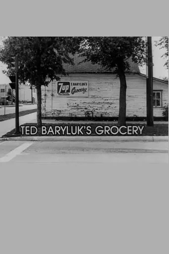Ted Baryluk's Grocery movie poster - Entertainment content