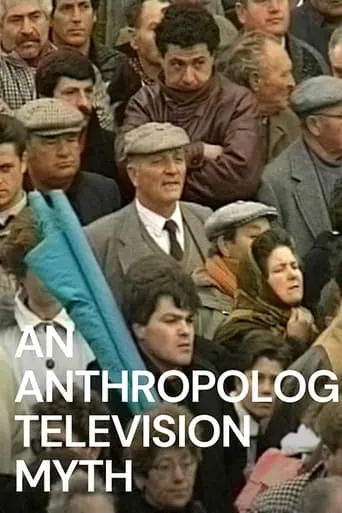 An Anthropological Television Myth movie poster - Rated 6.3/10