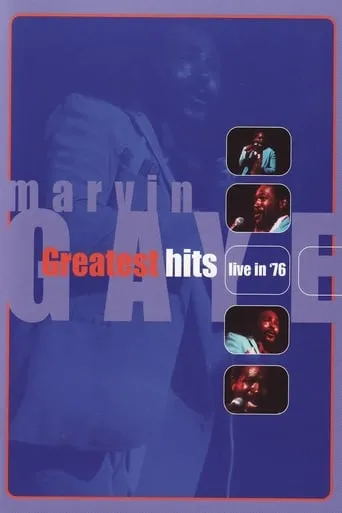 Marvin Gaye - Greatest Hits Live in '76 movie poster - Rated 6.3/10