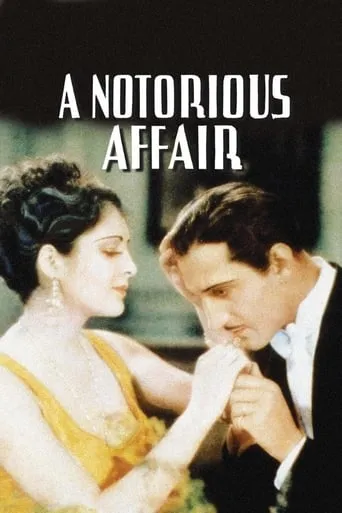 A Notorious Affair movie poster - Rated 4.4/10