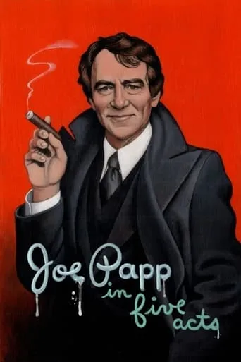 Joe Papp in Five Acts movie poster - Rated 4.5/10