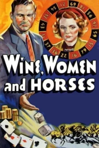 Wine, Women and Horses movie poster - Rated 4.3/10