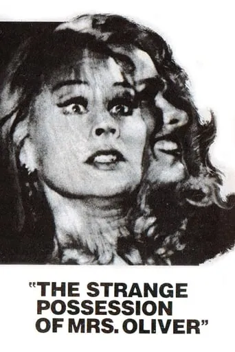 The Strange Possession of Mrs. Oliver movie poster - Rated 5.8/10