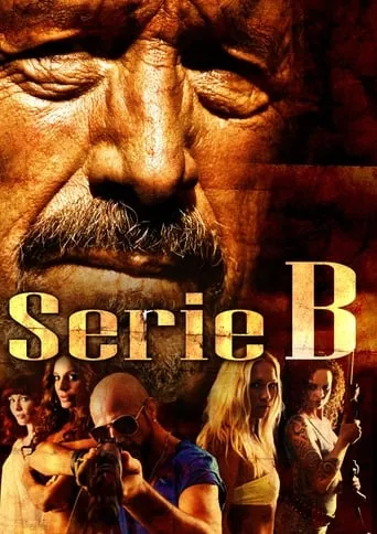 Serie B movie poster - Entertainment content