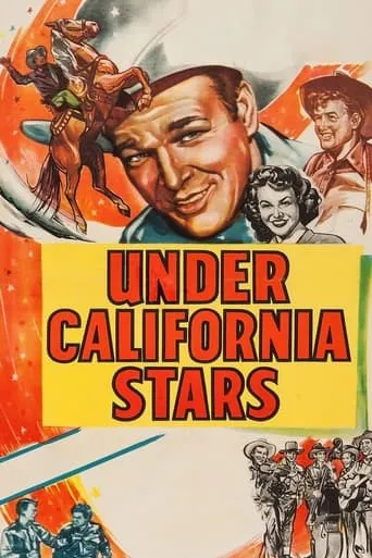 Under California Stars movie poster - Rated 4.7/10