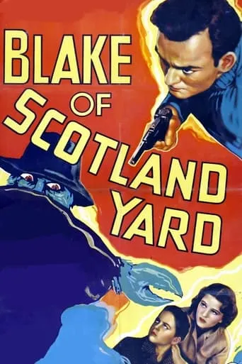 Blake of Scotland Yard movie poster - Rated 3/10