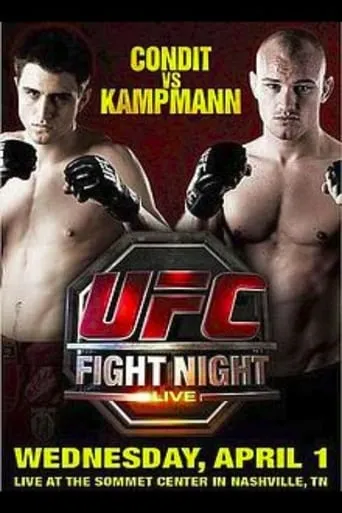UFC Fight Night 18: Condit vs. Kampmann movie poster - Rated 4.3/10