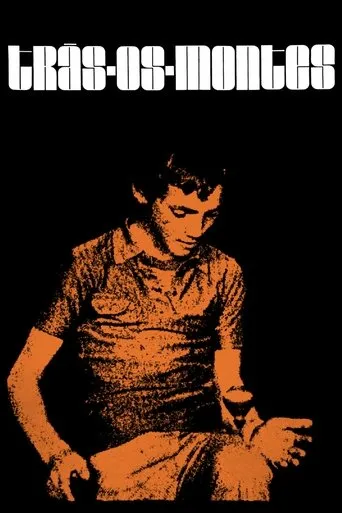 Trás-os-Montes movie poster - Rated 6.8/10