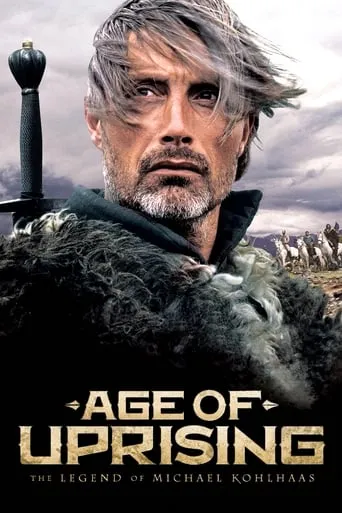 Age of Uprising: The Legend of Michael Kohlhaas movie poster - Rated 5.9/10