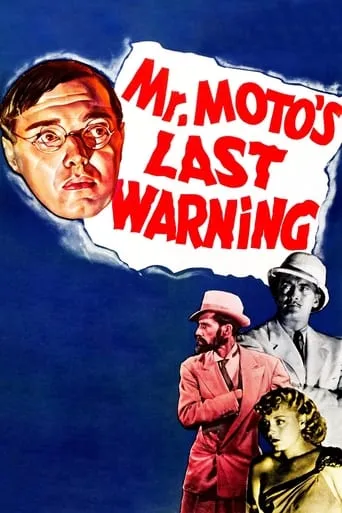 Mr. Moto's Last Warning movie poster - Rated 5.5/10