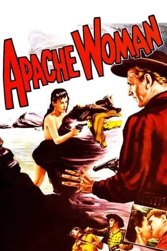 Apache Woman movie poster - Rated 4.7/10