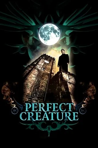 Perfect Creature movie poster - Rated 5.273/10