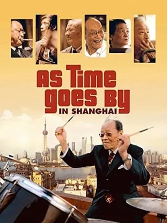 As Time Goes by in Shanghai movie poster - Entertainment content