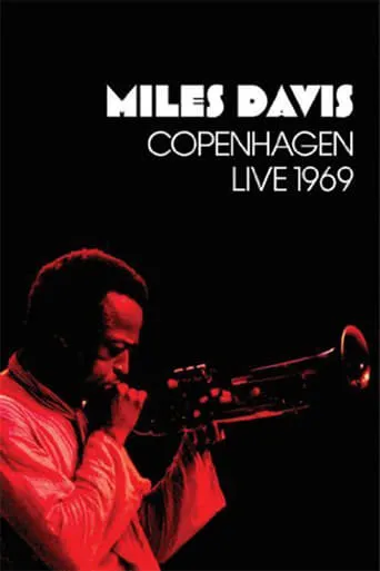 Miles Davis: Copenhagen Live 1969 movie poster - Entertainment content