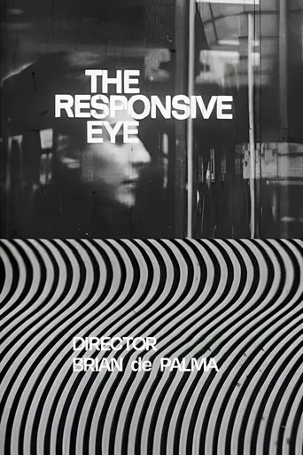 The Responsive Eye movie poster - Rated 5.3/10