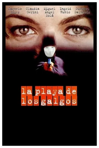 La playa de los galgos movie poster - Rated 5.5/10
