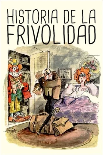 Historia de la frivolidad movie poster - Rated 7/10