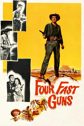 Four Fast Guns movie poster - Rated 5.7/10
