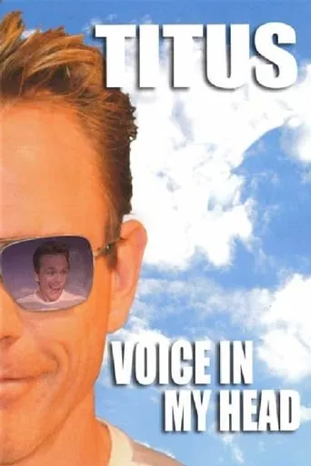 Christopher Titus: Voice in my Head movie poster - Rated 7.1/10
