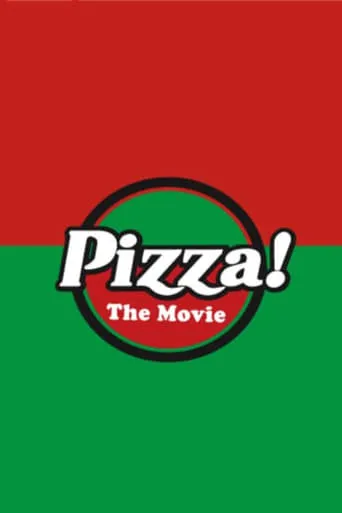 Pizza! The Movie movie poster - Entertainment content