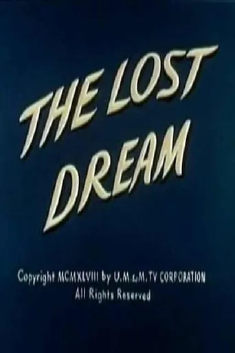 The Lost Dream movie poster - Rated 5/10