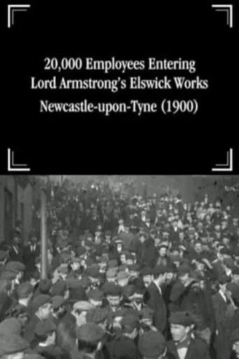 20,000 Employees Entering Lord Armstrong's Elswick Works, Newcastle-upon-Tyne movie poster - Rated 5/10