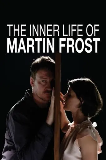 The Inner Life of Martin Frost movie poster - Rated 4.5/10