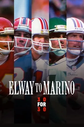 Elway To Marino movie poster - Rated 6.8/10