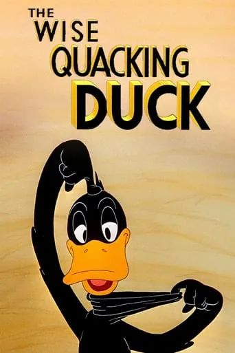 The Wise Quacking Duck movie poster - Rated 7.2/10