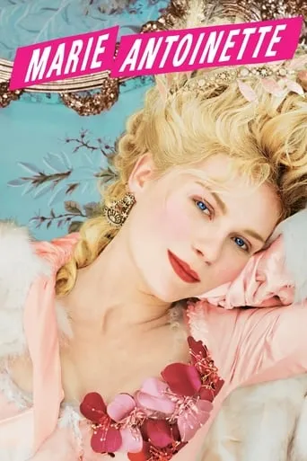 Marie Antoinette movie poster - Rated 6.698/10