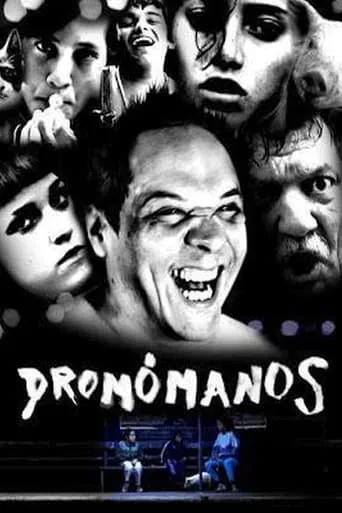 Dromómanos movie poster - Rated 7.5/10