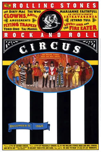 The Rolling Stones Rock and Roll Circus movie poster - Rated 7.4/10