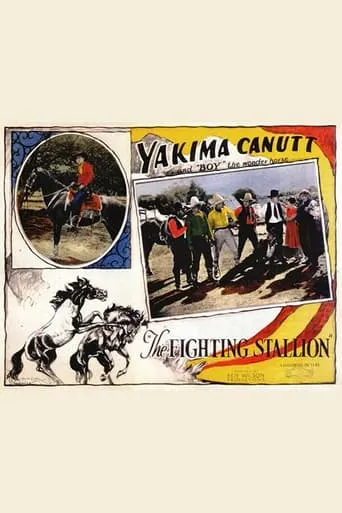 The Fighting Stallion movie poster - Rated 7/10